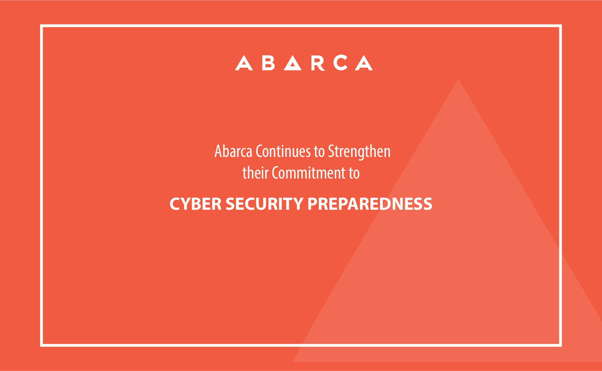 Abarca Health Continues to Strengthen their Commitment to Cyber Security Preparedness