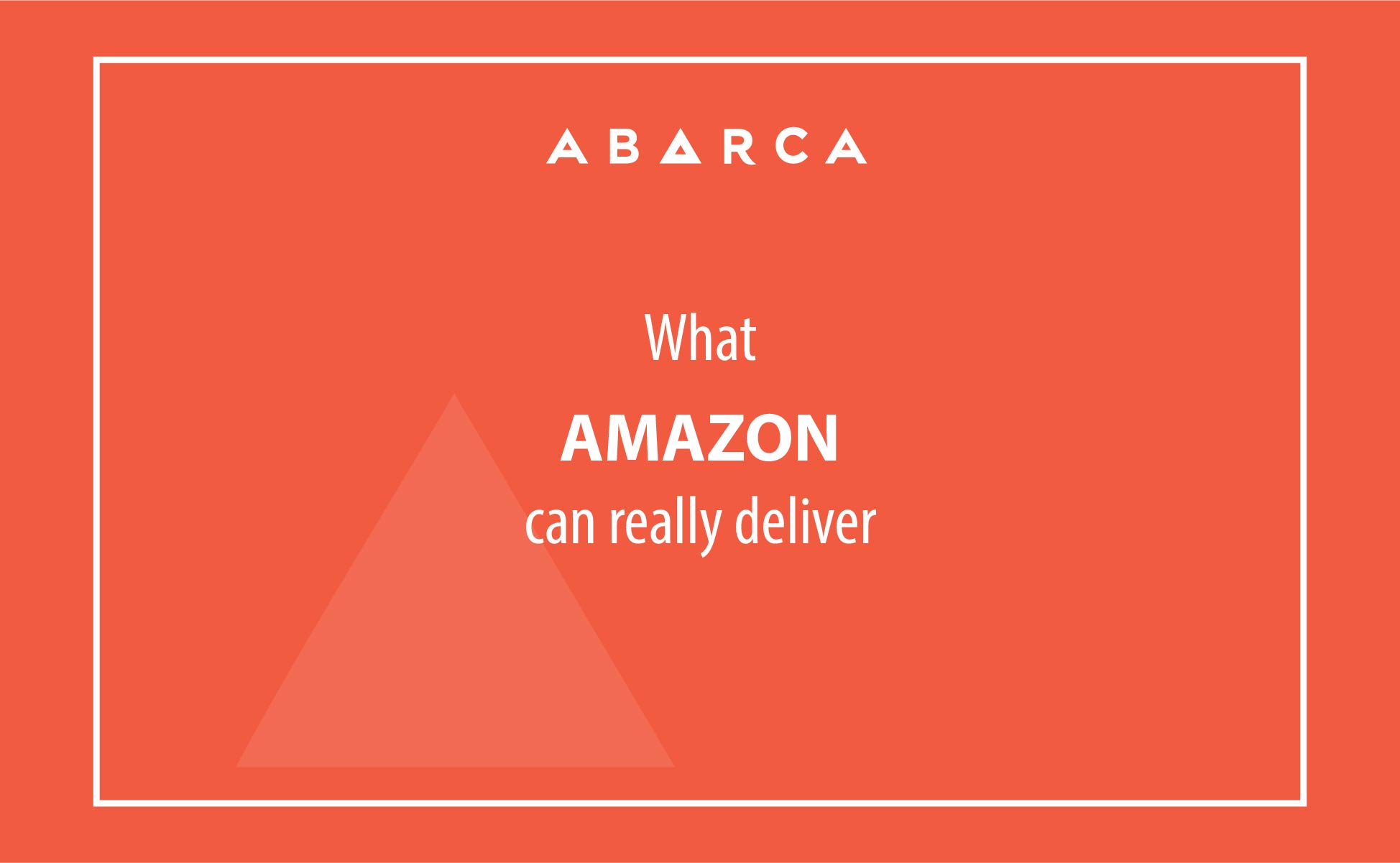 Abarca Health: What Amazon Can Really Deliver