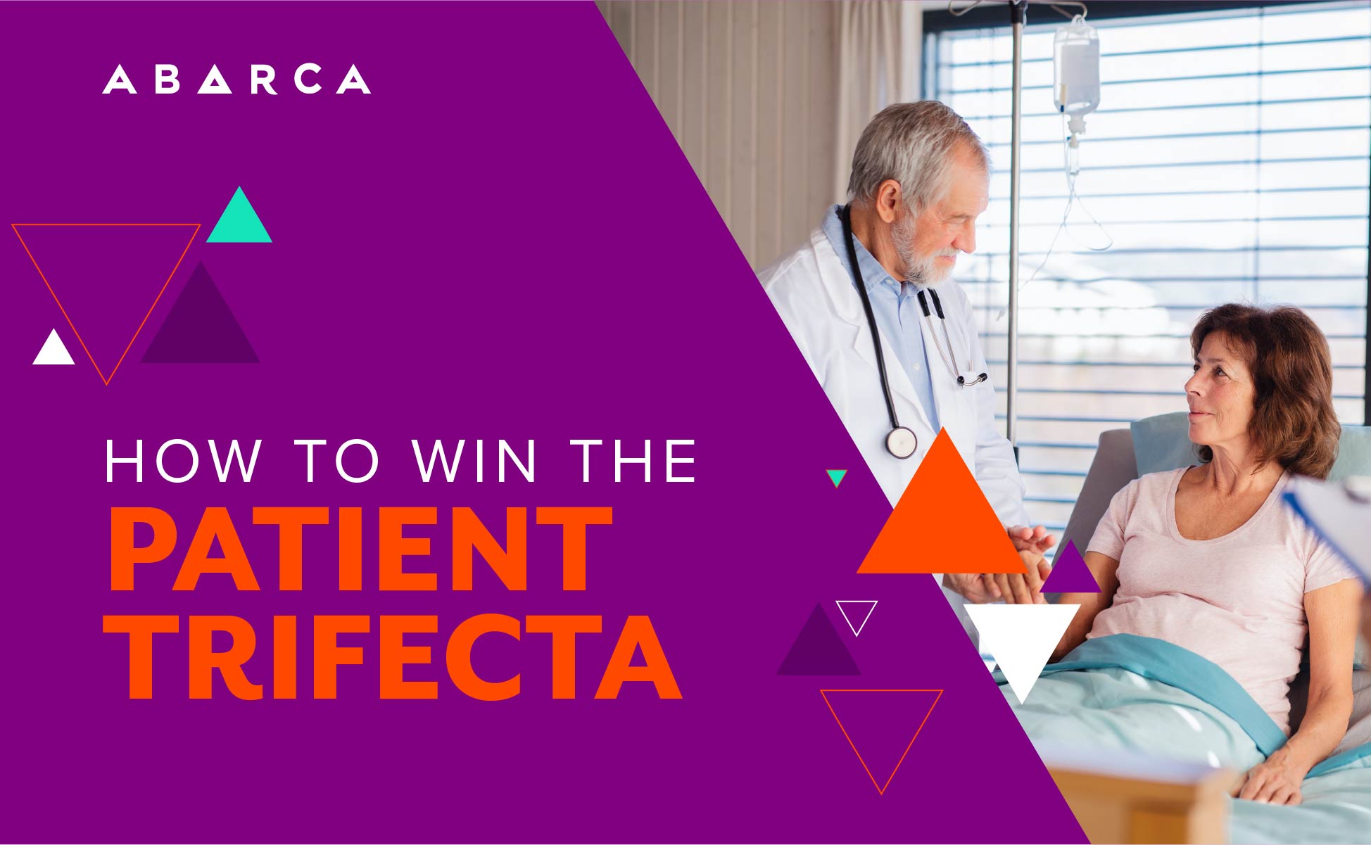 Abarca Health: How to Win the Patient Trifecta