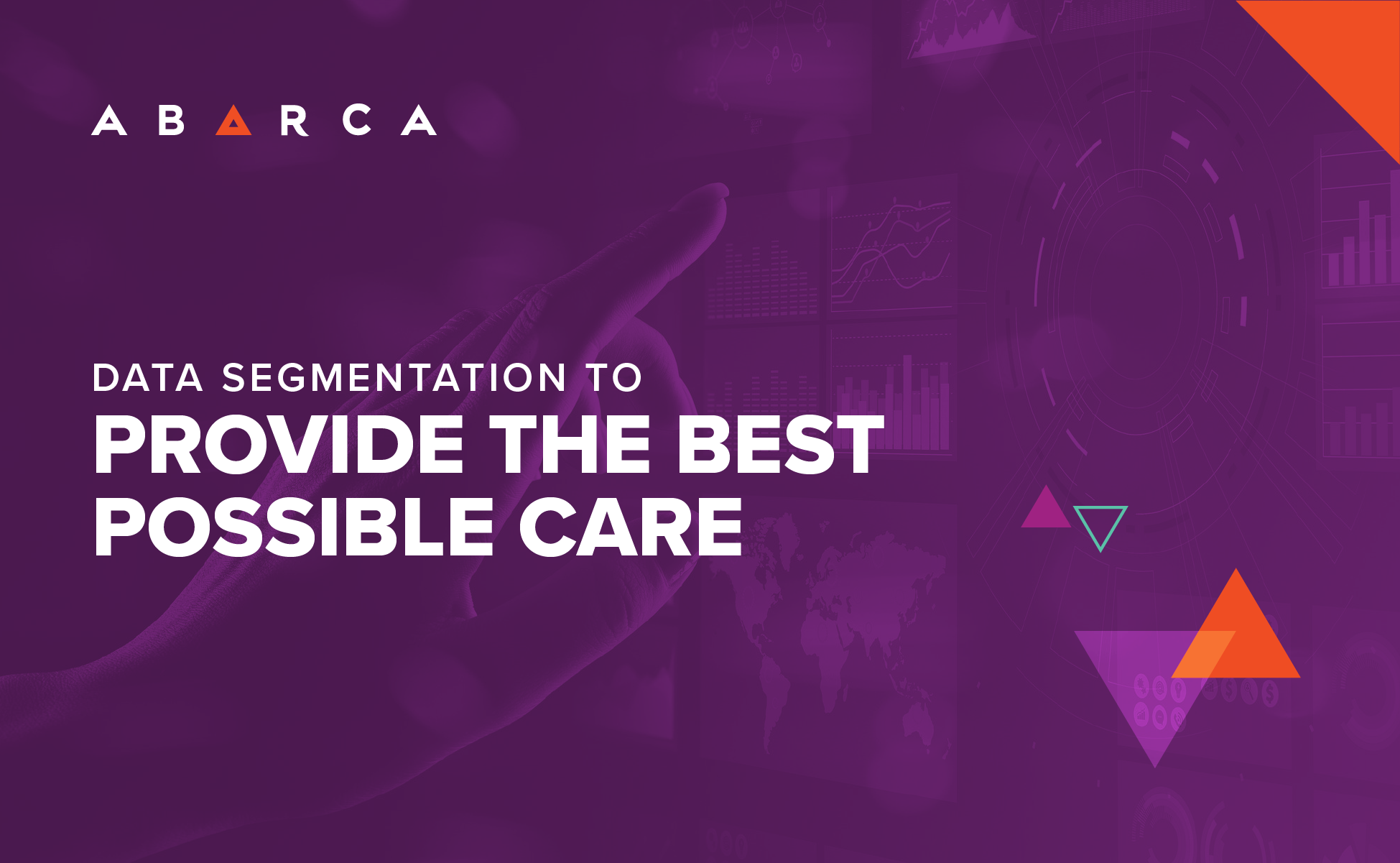 Abarca Health: Data segmentation for the best possible care