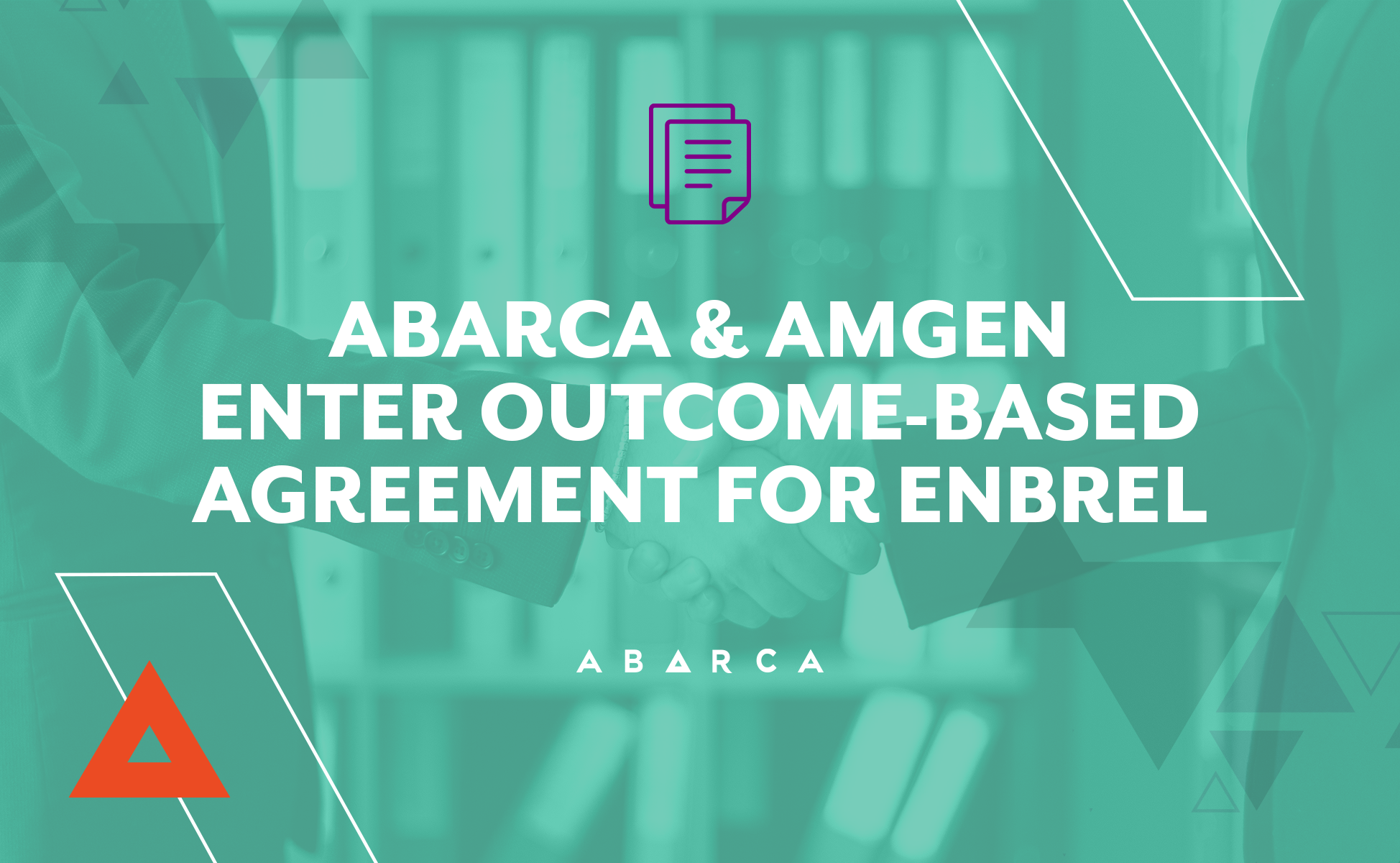 Abarca & Amgen Enter Outcome-Based Agreement for Enbrel