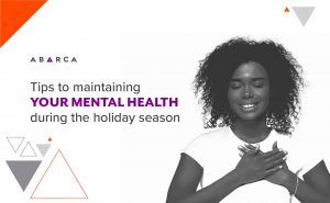 Abarca Health: Being mindful of mental health during the holiday season