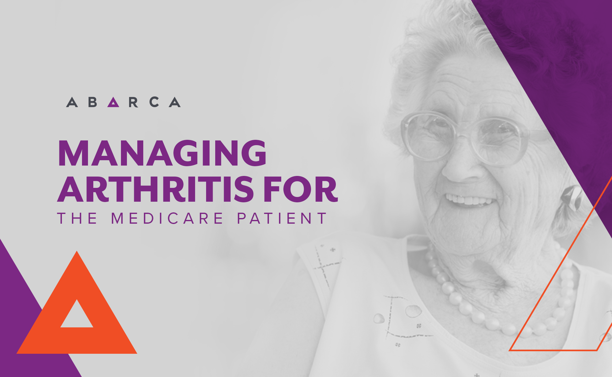 Abarca Health: How to Manage Joint & Arthritis Pain for the Medicare Patient