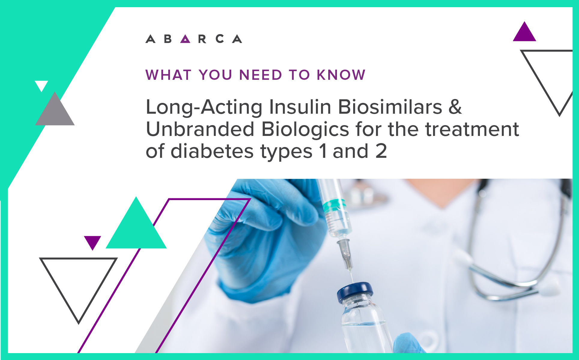Abarca Health: Long-Acting Insulin Biosimilars & Unbranded Biologics for the treatment of diabetes types 1 and 2