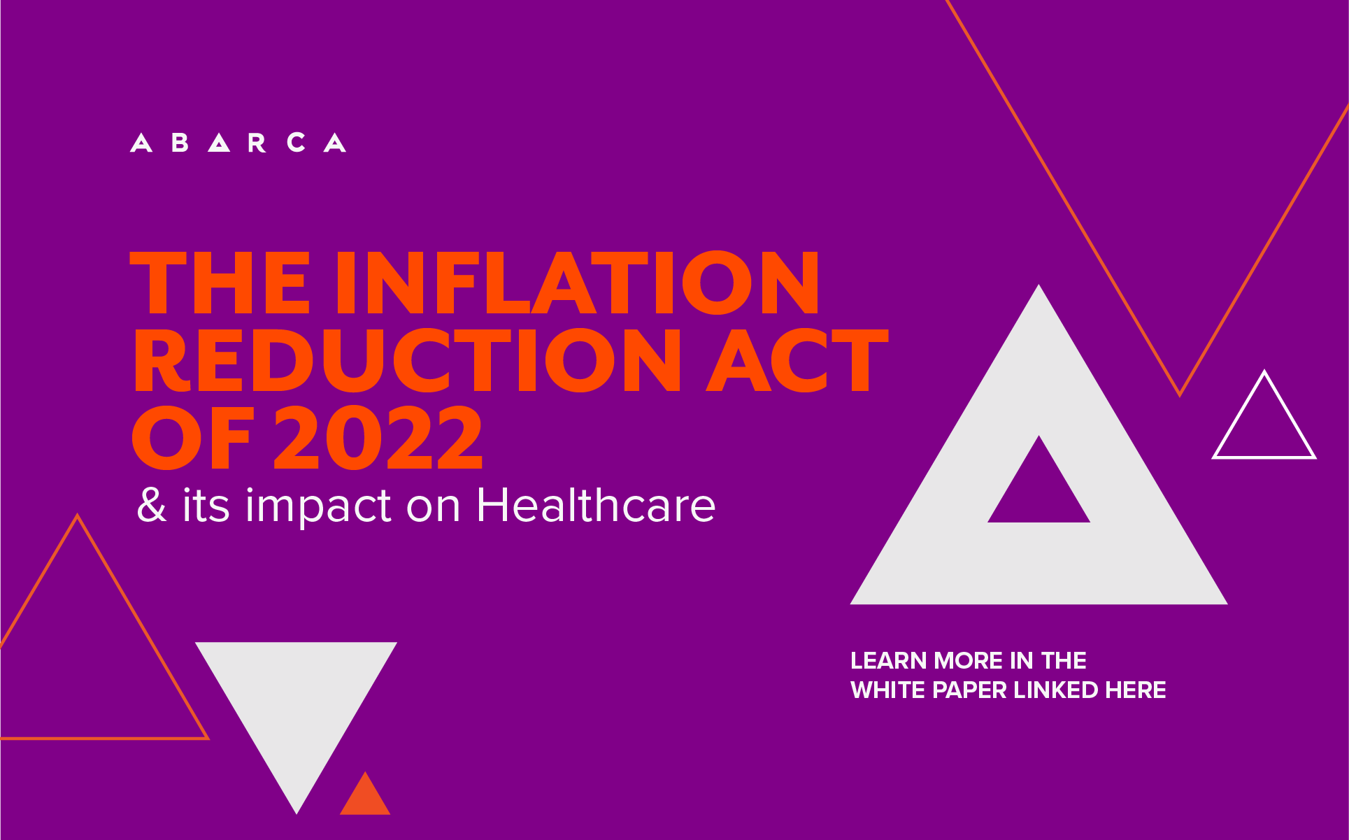 Abarca Health: The Inflation Reduction Act of 2022 and its impact on healthcare