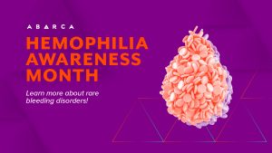 “Purple banner for Hemophilia Awareness Month with the Abarca logo, orange text, and an abstract blood drop made of red and white cells.